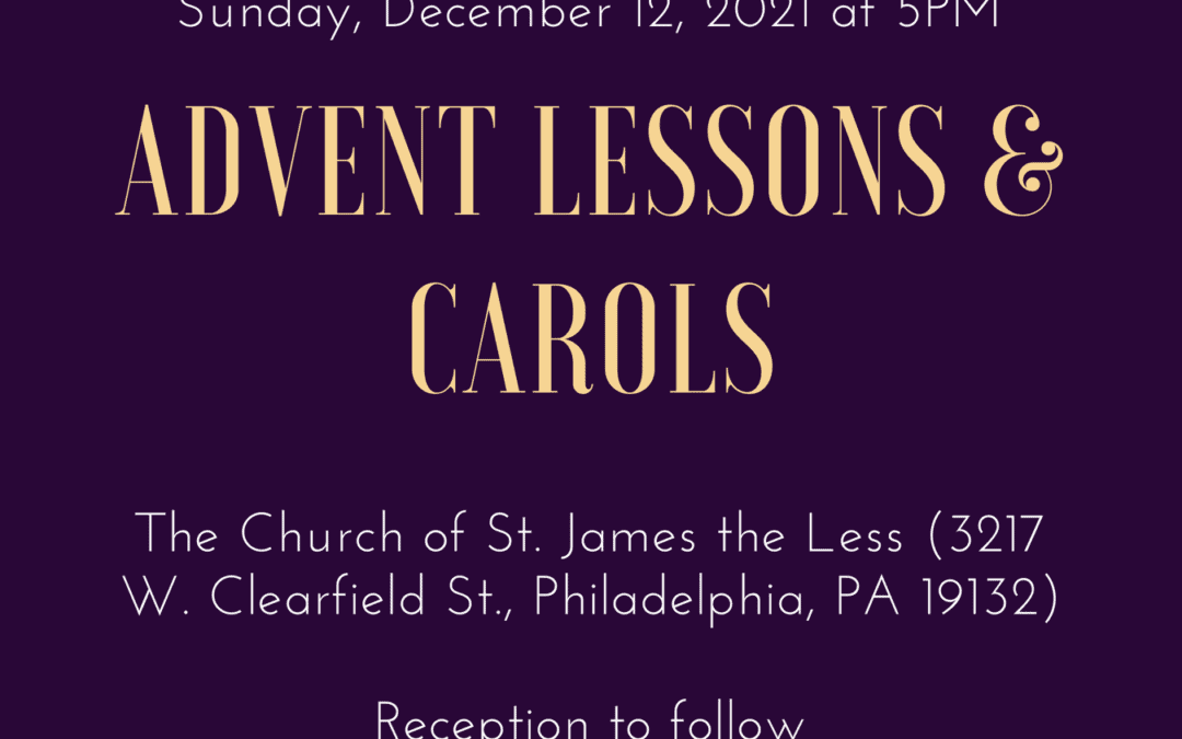 Join us December 12 for Advent Lessons & Carols